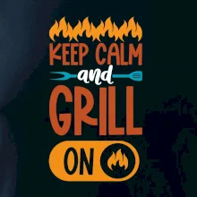 Keep calm and grill on