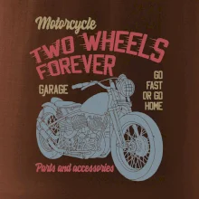 Two wheels forever go fast