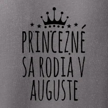 Princezné sa rodia v auguste