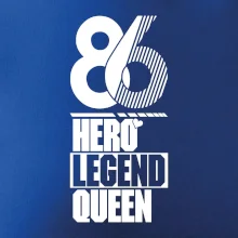 Hero, Legend, King / Queen 1986