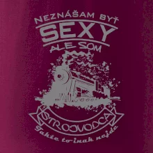 Neznášam byť sexy - Strojvodca