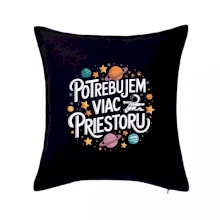 Potrebujem viac priestoru