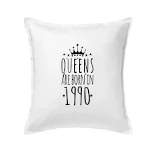 Queens are born in 1990