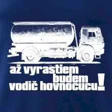Až vyrastiem budem vodič hovnocucu