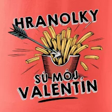 Hranolky sú môj Valentín