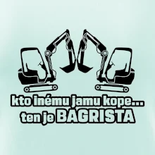 Kto inému jamu kope, ten je bagrista
