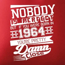 Nobody is perfect - 1964