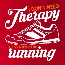 I don't need therapy running