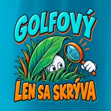 Golfový talent len sa skrýva
