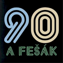 90 a fešák