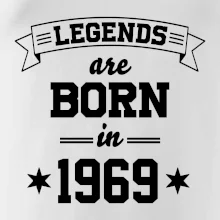 Legends are born in 1969