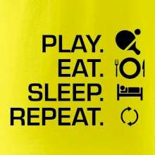 Stolný tenis - eat sleep