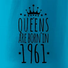 Queens are born in 1961