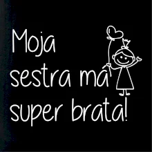 Moja sestra má super brata