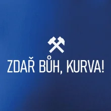 ZDAŘ BŮH, KURVA!﻿