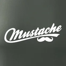 Mustache - nápis