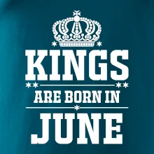 Kings are born in June