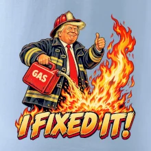 Donald Trump jako hasič I fixed it