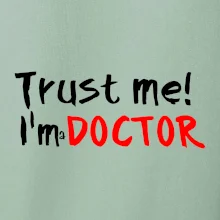 Trust me I´m  a Doctor / Ver mi som Doktor
