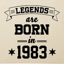 Legends are born in 1983