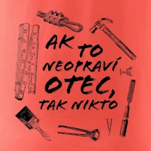 Ak to neopraví otec tak nikto čiernobiele