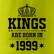 Kings are born in 1999