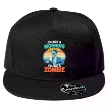 I'm not a morning person, I'm just a zombie I'm not a morning person, I'm just a zombie