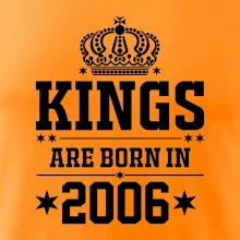 Kings are born in 2006 Kings are born in 2006
