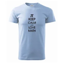 Keep calm and love math Keep calm and love math