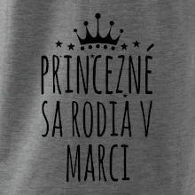 Princezné sa rodia v marci Princezné sa rodia v marci