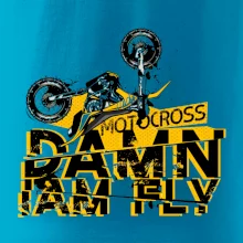 Motocross damn iam fly Motocross damn iam fly