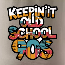 KEEPIN'IT Old School 90s KEEPIN'IT Old School 90s