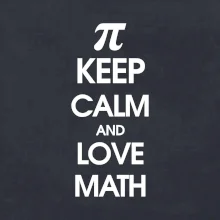 Keep calm and love math Keep calm and love math