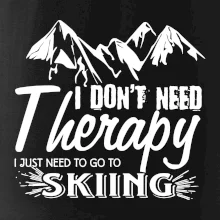 I dont need therapy - Skiing