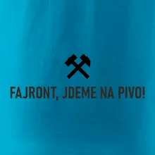FAJRONT, JDEME NA PIVO!﻿
