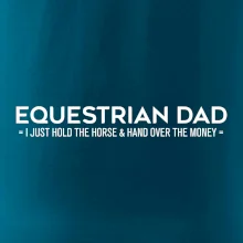 Equestrian dad - mom