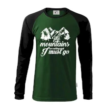 The mountains are calling and i must go