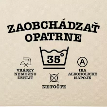 Zaobchádzať opatrne 35