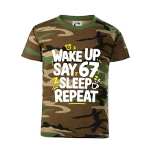 67 wake up repeat