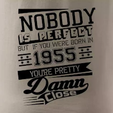 Nobody is perfect - 1955