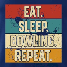 Eat Sleep Bowling Repeat Eat Sleep Bowling Repeat