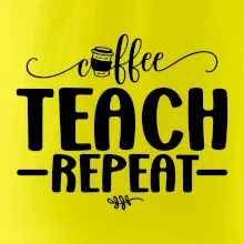 Coffee teach repeat