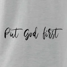 Put God first písací nápis