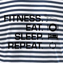 Fitness Eat Sleep Repeat Fitness Eat Sleep Repeat