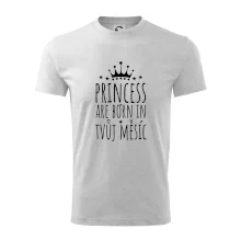 Princesses are born in (Vlastný nápis mesiac narodenia)