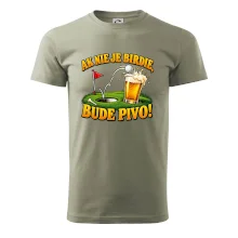 Ak nie je birdie bude pivo