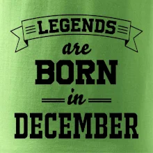 Legends are born in December