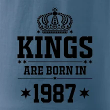Kings are born in 1987 Kings are born in 1987