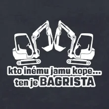 Kto inému jamu kope, ten je bagrista