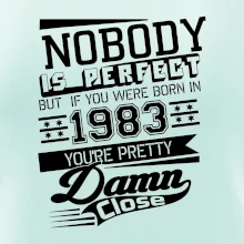 Nobody is perfect - 1983